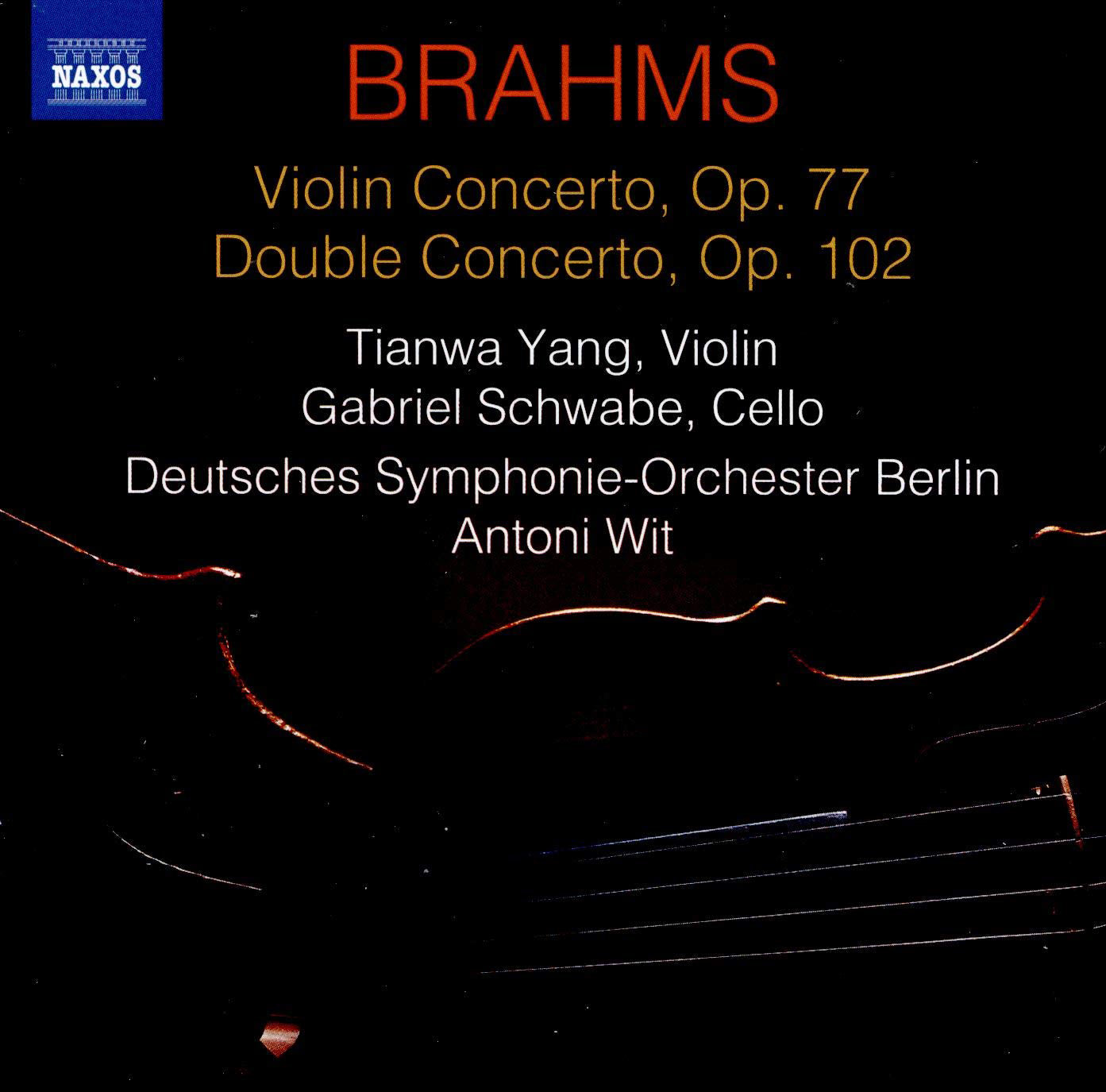 Brahms: Violin Concerto, Op. 77/Double Concerto, Op. 102