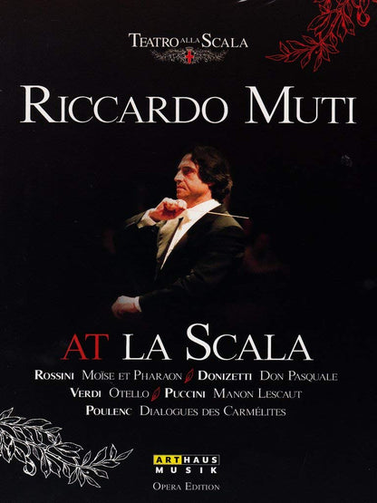 Riccardo Muti at La Scala (Moise et Pharao /Don Pasquale/Otello/Manon Lescaut/Dialogues des Carmélites
