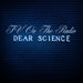 Dear Science