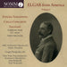 Elgar from America - Volume 1