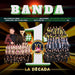 Banda #1's La Decada (Various Artists