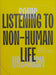 Sonic Urbanism: Listening to Non-Human Life