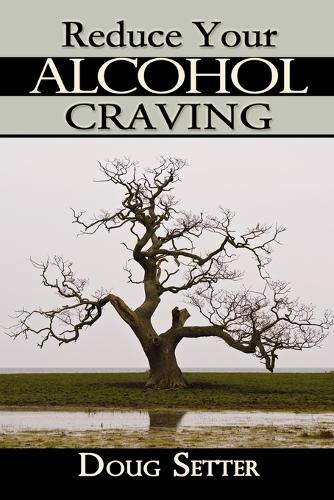 Reduce Your Alcohol Craving