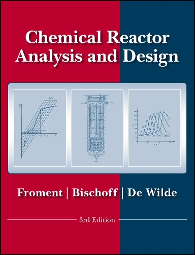 Chemical Reactor Analysis and Design