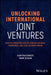 Unlocking International Joint Ventures