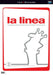 La Linea - deel 2