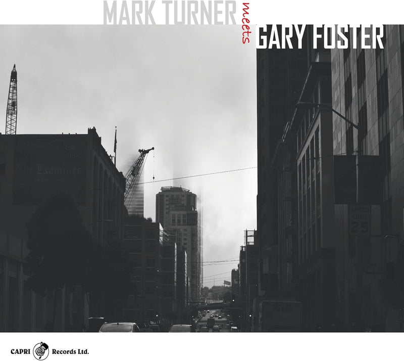Mark Turner Meets Gary Foster