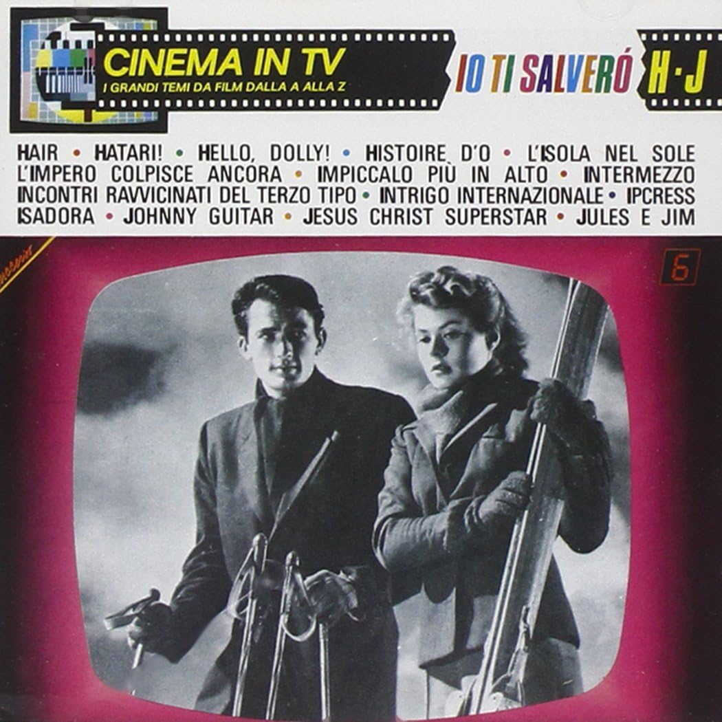 Cinema in TV - Vol. 6 Io Ti Salver0