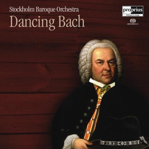 Dancing Bach (Stockholm Baroque Orchestra)