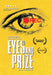 Eyes and Prize