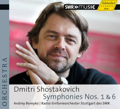 Dmitri Shostakovich: Symphonies Nos. 1 & 6
