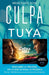 Culpa tuya/ Your Fault 2 (Edizione spagnola) (Ficción, Band 2