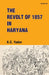 The Revolt of 1857 in Haryana