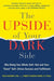 The Upside of Your Dark Side