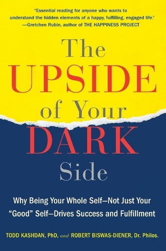 The Upside of Your Dark Side