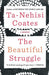 The Beautiful Struggle