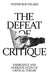 The Defeat of Critique