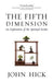The Fifth Dimension