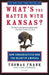 What's the Matter with Kansas?