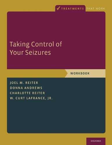 Taking Control of Your Seizures: Workbook (Treatments That Work