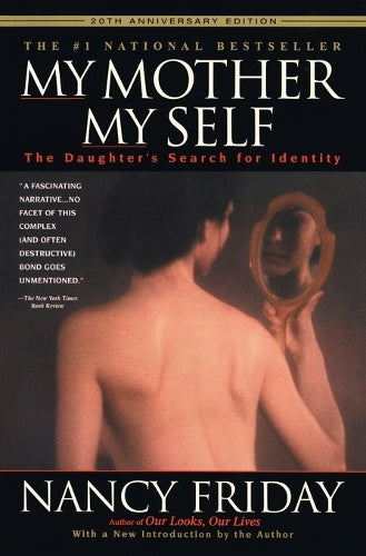 My Mother/My Self