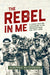 The Rebel In Me
