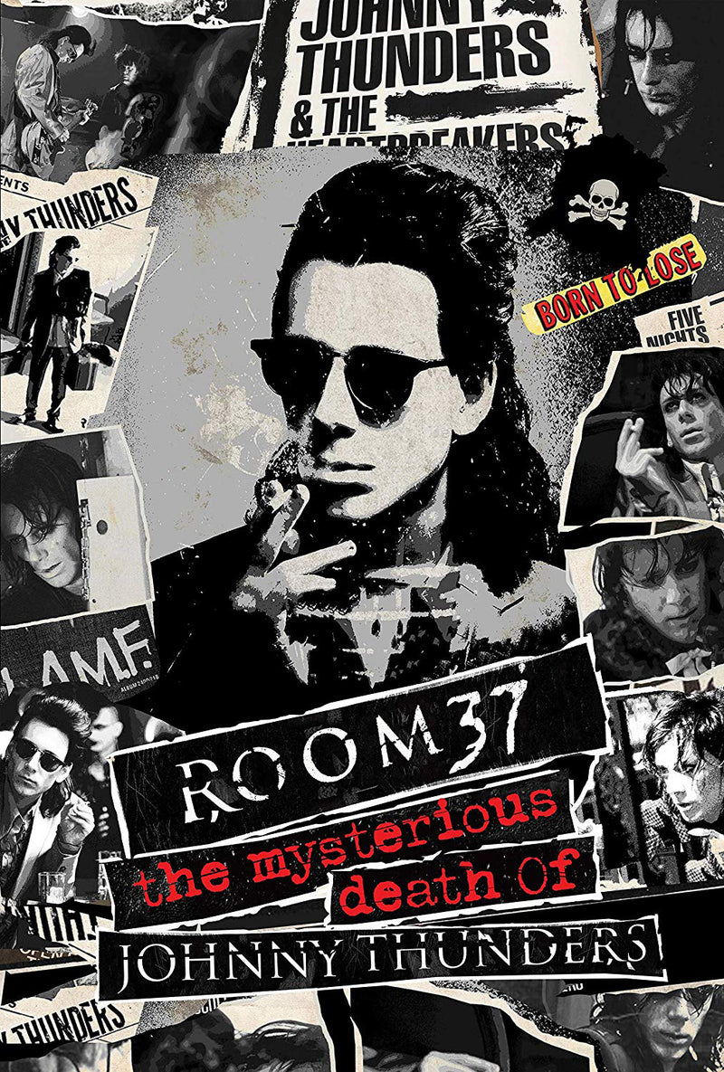 Room 37 - The Mysterious Death of Johnny Thunders
