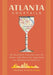 Atlanta Cocktails