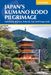 Japan's Kumano Kodo Pilgrimage