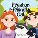 Preston the Friendly Cat