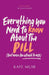 Everything You Need to Know About the Pill (but were too afraid to ask)