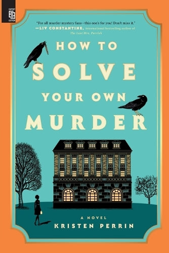 How to Solve Your Own Murder