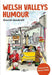 It's Wales: Welsh Valleys Humour
