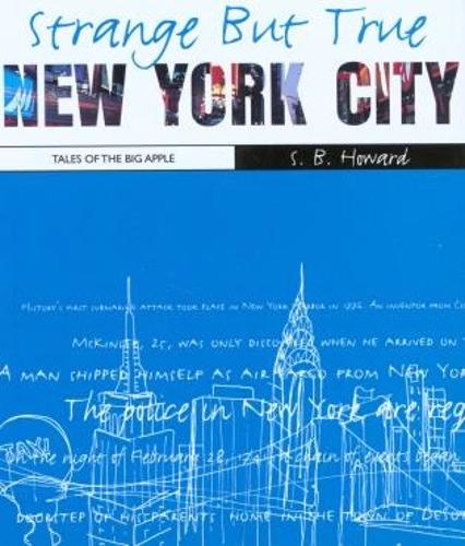 Strange But True: New York City