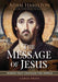 Message of Jesus, The