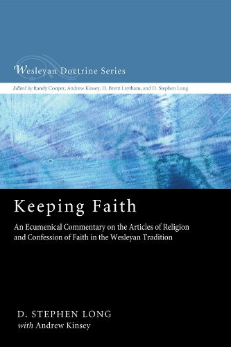 Keeping Faith (Wesleyan Doctrine