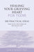Healing Your Grieving Heart for Teens
