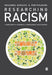 Researching Racism