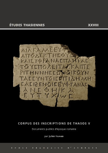 Corpus des inscriptions de Thasos V