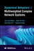 Dynamical Behaviors of Multiweighted Complex Network Systems