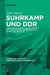 Suhrkamp Und DDR