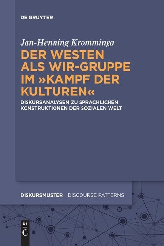 Der Westen als Wir-Gruppe im "Kampf der Kulturen"