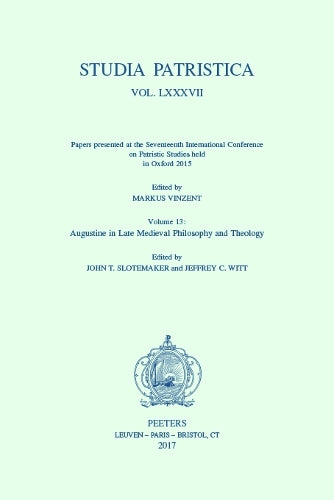 Studia Patristica. Vol. LXXXVII - Papers presented at the Seventeenth International Conference on Patristic Studies held in Oxford 2015