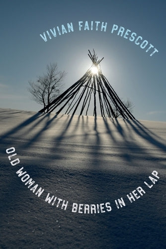 Old Woman with Berries in Her Lap (The Alaska Literary Series