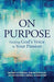 On Purpose
