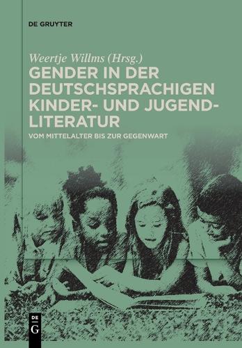 Gender in der deutschsprachigen Kinder- und Jugendliteratur