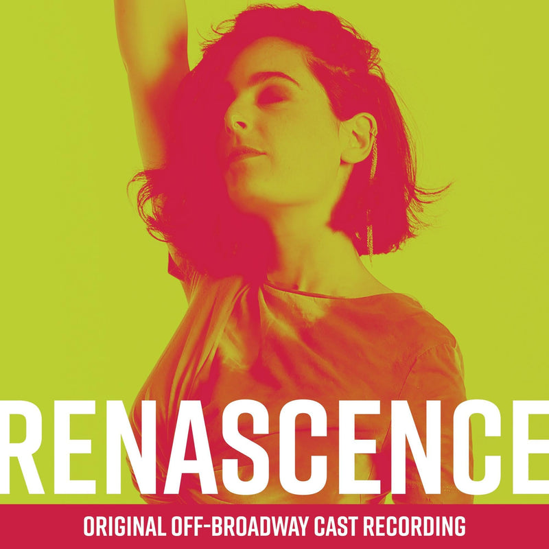 Renascence Original Off-Broadway Cast Recording