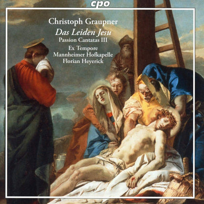 Christoph Graupner: Das Leiden Jesu - Volume III