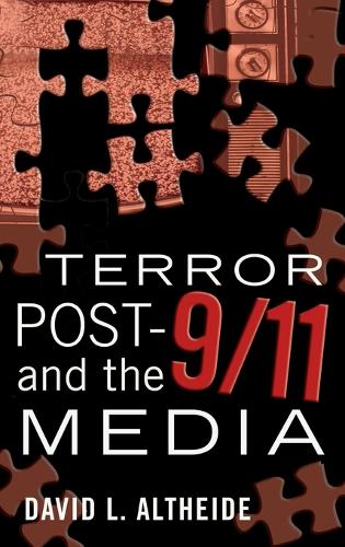 Terror Post 9/11 and the Media