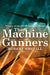The Machine Gunners